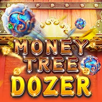 MONEY TREE DOZER
