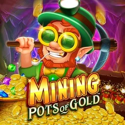 Mining Pots of Gold™