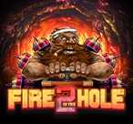 Fire In The Hole 2