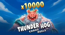 Thunder Hog Chaos Reels