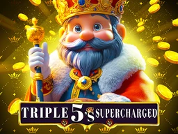 Triple 5's: Supercharged