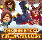 The Greatest Train Robbery