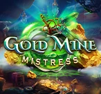 Gold Mine Mistress